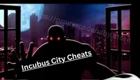 Incubus City Cheats